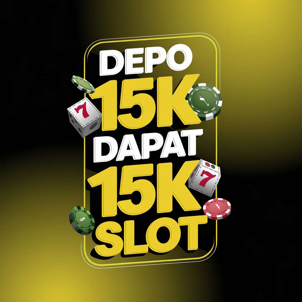 SLOT DEPO 15 BONUS 20 🌷 BIG777 SLOT Slot Deposit 20Rb Link