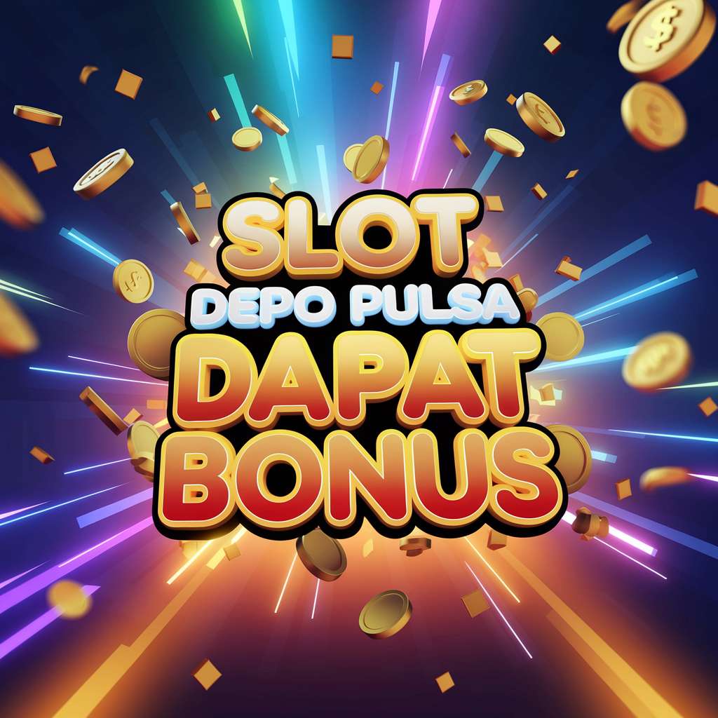 SLOT DEPO MIN 1K 🛠️ SLOT BET Mulailah Investasi Dengan Depo